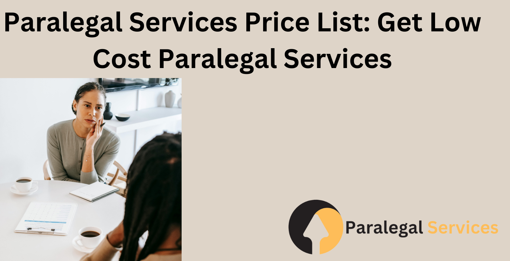 Paralegal Services Price List: Get Low Cost Paralegal Services