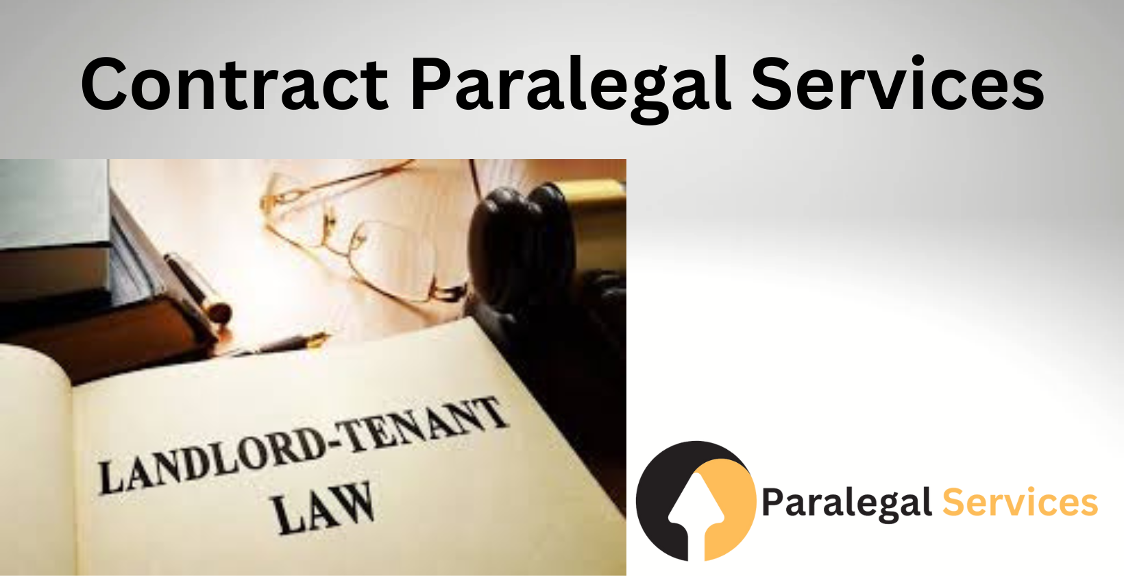 Professional contract paralegal services for legal support