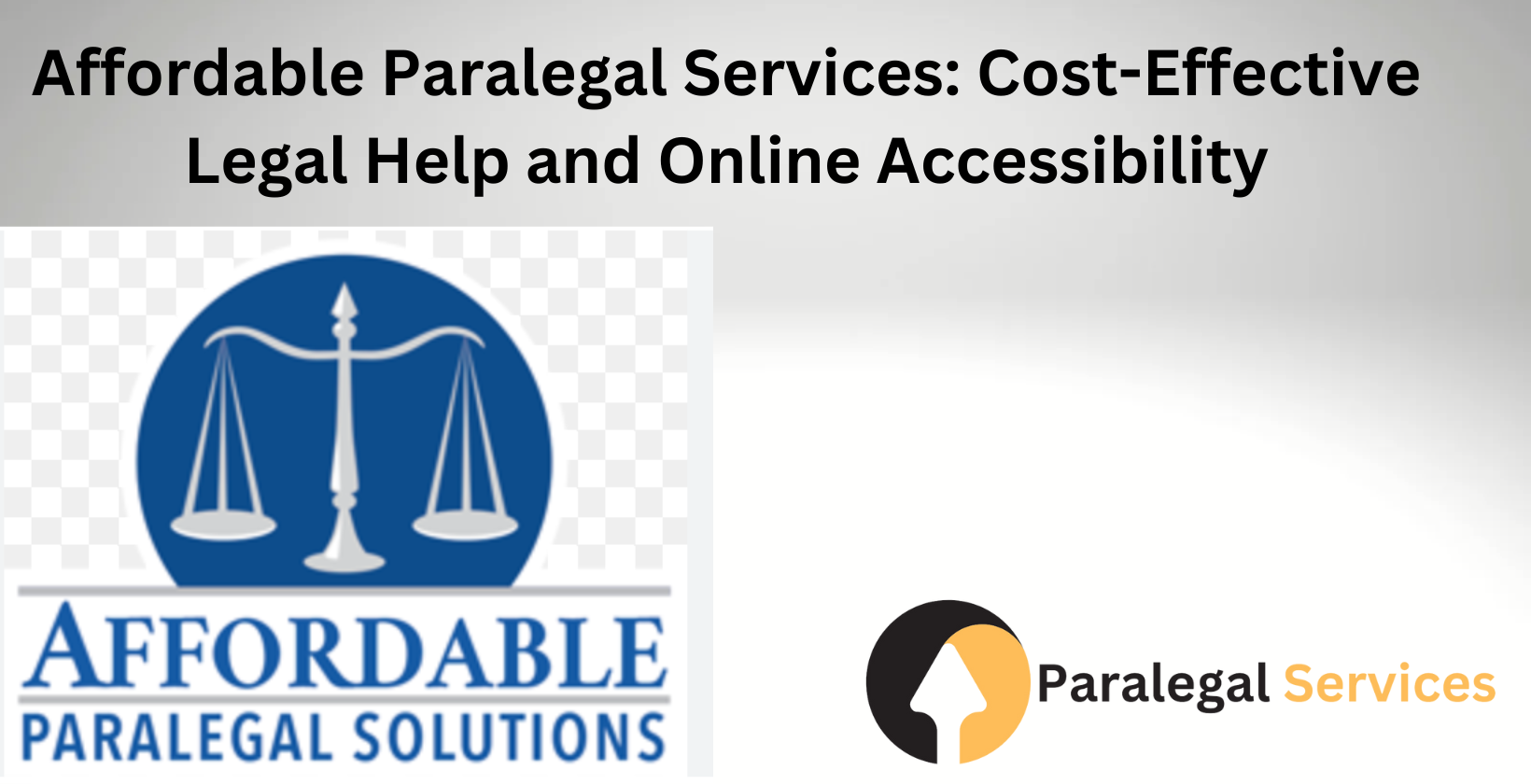 Affordable paralegal services with online accessibility.