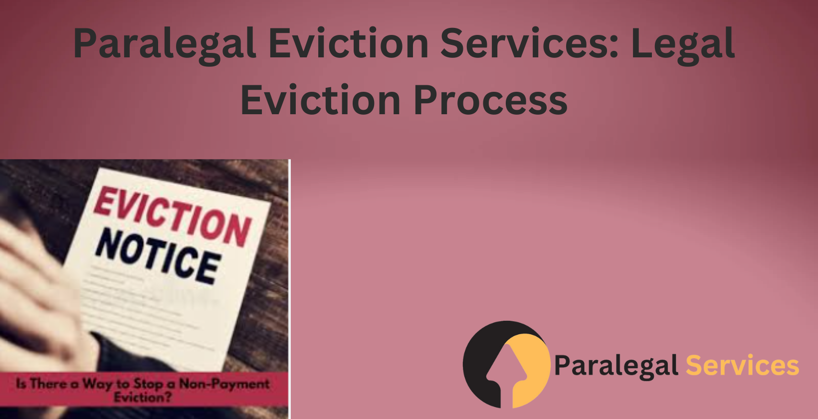 Eviction paperwork and legal process assistance